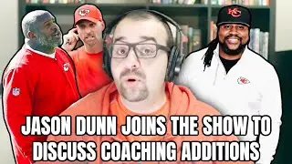 Jason Dunn joins the show to discuss KC's offensive coaching changes