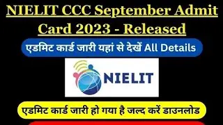 NIELIT CCC September Admit Card 2023 | Download