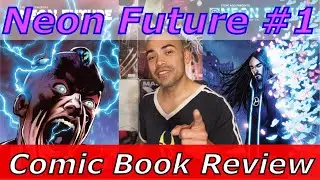 FREE COMIC BOOK | Neon Future #1