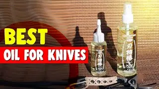 Best Oil for Knives in 2021 &ndash; Free Blades and Fast Opening!