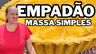COMO FAZER MASSA DE EMPADÃO | RECEITA SIMPLES E FÁCIL ESSA MASSA DERRETE NA BOCA