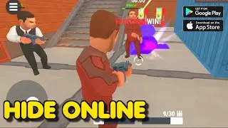Hide Online &ndash; Hunters vs Props: Hide and Seek Multiplayer Game | Gameplay #1 (Android & iOS Game)
