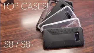 Top FIVE Cases for Samsung Galaxy S8 / S8 + ! Quick Look / Review!