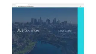 Getting Started with Cisco DNA Spaces