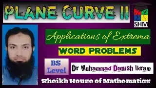 Plane Curve II Applications of Extrema ex. 7.2 (23-27) calculus with analytic geometry (SHM)
