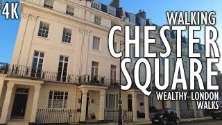 You'll Need £10,000,000 to Live Here - Chester Square - 4K60 UHD Walking Tour - Wealthy London Walks