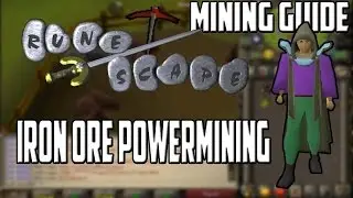 [2007] RuneScape Mining Guide: Iron Ore Powermining