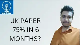 Jk Paper - Multibagger? Best stock to buy now?Jk paper share analysis 