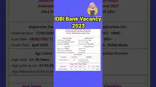 IDBI Bank Vacancy 2023 || #idbibank #govtjob2023 #govtjobs #latestgovtjobs #bankvacancy