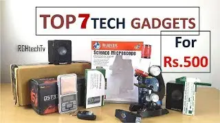 Top 7 Tech Under Rs 500 | Tech Gadgets and Accessories