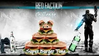 The Challenge Red Faction - Super Burger Time (Deadlight Giveaway)