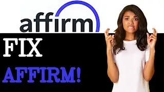 How To Fix Payment History With Affirm (2025)