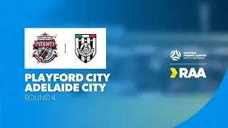 #RAANPLSA | RD4 - Playford City v Adelaide City 2025