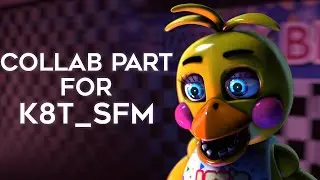 [FNaF/SFM] Toy Chica Voicelines Collab Part For k8t_sfm and Radioactive8ball