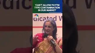 SEBI Chief Madhabi Puri Buch Says Can&rsquo;t Allow Paytm Type Contamination In Our Market | N18S