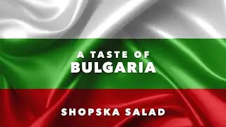 Episode 22 : A taste of Bulgaria