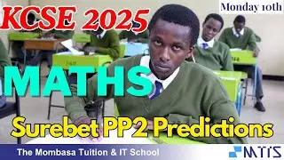 KCSE 2025 MATHS PAPER 2 FINAL SUREBET QUESTIONS & PREDICTIONS, SECTION B | MUST REVISE BEFORE MONDAY