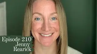 Episode 210   Jenny Rearick on Being a Chameleon, Body Language, First Impressions, and Pausing