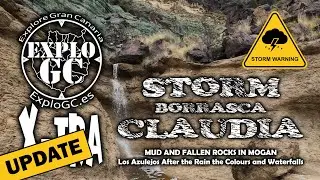 Storm Borrasca Claudia MUD AND FALLEN ROCKS IN MOGAN Los Azulejos the Rain  Colours and Waterfalls