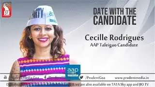 Cecille&nbsp;Rodrigues | AAP Taleigao Candidate | Date with Candidate | Prudent | 200122