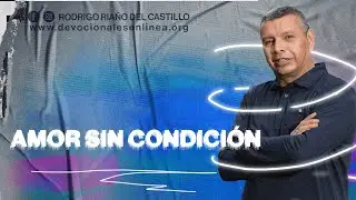 AMOR SIN CONDICI&Oacute;N 📺 Martes/1/Noviembre/2022 En L&iacute;nea Con Dios