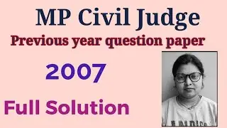 MP civil judge previous year question paper solution 2007 #mpcj #mpciviljudge