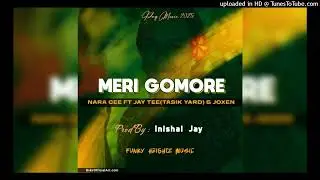 Nara Cee ft. Jay Tee (Tasik Yard) & Joxen - Meri Gomore (Funky Heights Music) 2025 🇵🇬