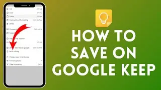 How to Save in Google Keep | Safeguard Your Notes and Ideas 2024