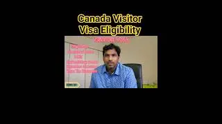 Canada Visitor Visa Eligibility | Tourist Visa Eligibility #canadavisitorvisa #telugu