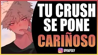 Tu crush se pone cariñoso 😏🧡 | Roleplay Español | ASMR Bakugou