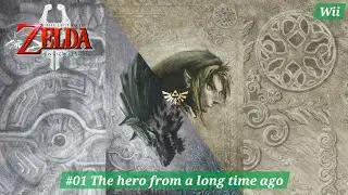 The Legend Of Zelda: Twilight Princess (Wii) #01 The hero from a long time ago