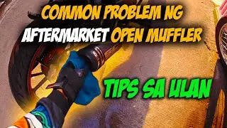 AFTERMARKET MUFFLER Tips - TAG-ULAN PROBLEMS