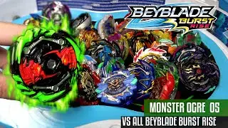 STRONGEST HASBRO EXCLUSIVE?! MONSTER OGRE O5 VS ALL OF BEYBLADE BURST RISE HYPERSPHERE MARATHON