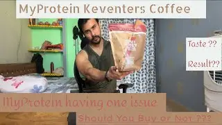 Keventers Coffee Whey Protein Review | MyProtein Impact Whey | Keventers Limited Edition