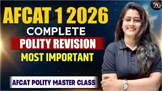 AFCAT 1 2026 🔥 COMPLETE POLITY REVISION 🚨 MOST IMPORTANT 💯 | One Shot = Full Polity Ready!