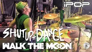 Shut Up and Dance &ndash; WALK THE MOON (DRUM CAM) | Chicago Cover Band Drummer @ Taste of Melrose Park