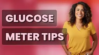 How Can You Easily Avoid Errors Using a Home Glucose Meter?