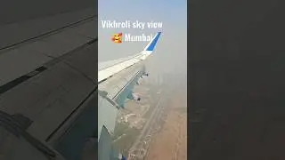 🥰✈️Vikhroli mumbai sky view#shorts