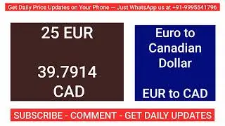 Convert Euro to Canadian Dollar EUR to CAD 24 JUNE 2025