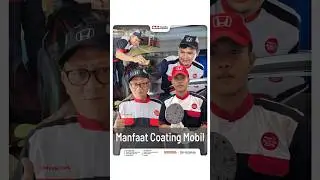 MANFAAT COATING MOBIL UNTUK MOBIL BARU | #AutoCare #MobilBaru #CoatingMobil #Honda #Promo #Sale