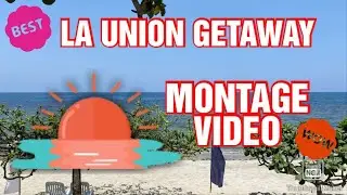 La Union Vacation Montage Video (Sunset Bay Resort)