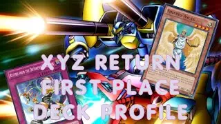 Yugioh Goat Format | XYZ Return 1st Place Deck Profile