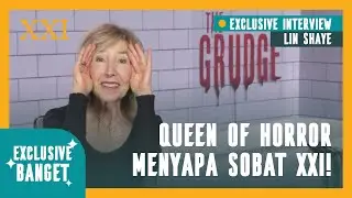 Lin Shaye Menyapa Sobat XXI, 