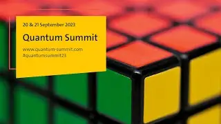 Standardization of Quantum Technologies | #quantumsummit23