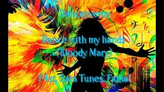 Dancesveres - Dance with my hands (Bloody Mary) F4st, Sara Tunes, Fainal