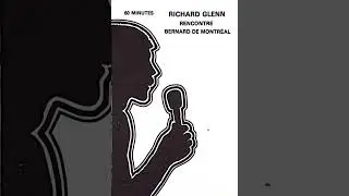 Richard Glenn - 030b - Volonté - Amour - Intelligence (suite)