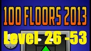 100 Floors 2013 - Level 26 - 53