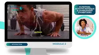 Vid&eacute;o d'introduction au module 2