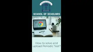 How to solve the Periodic Test? | State Board | School of Scholars