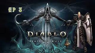 Diablo 3 Ep 3 - Leoric's Crown
